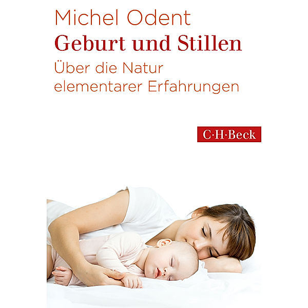 Geburt und Stillen, Michel Odent