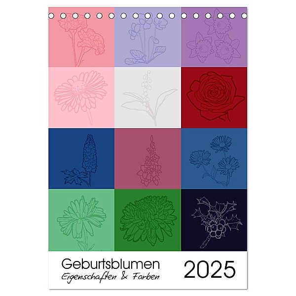 Geburtsblumen - Eigenschaften und Farben (Tischkalender 2025 DIN A5 hoch), CALVENDO Monatskalender, Calvendo, Sandra Brill