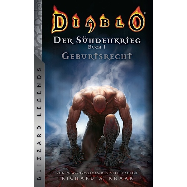 Geburtsrecht / Diablo: Sündenkrieg Bd.1, Richard A. Knaak