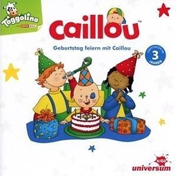 Geburtstag feiern mit Caillou, 1 Audio-CD, Caillou