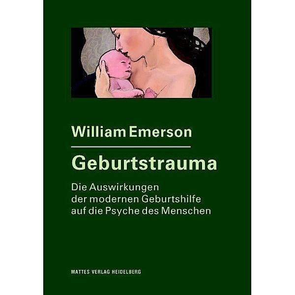 Geburtstrauma, William Emerson