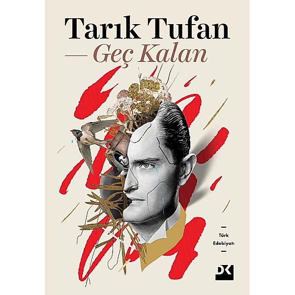 Geç Kalan, Tarik Tufan