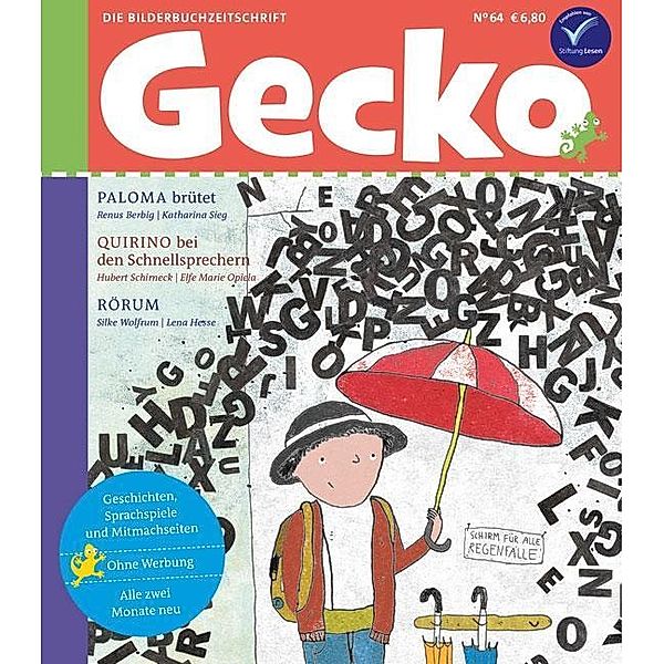 Gecko, Renus Berbig, Hubert Schirneck, Silke Wolfrum