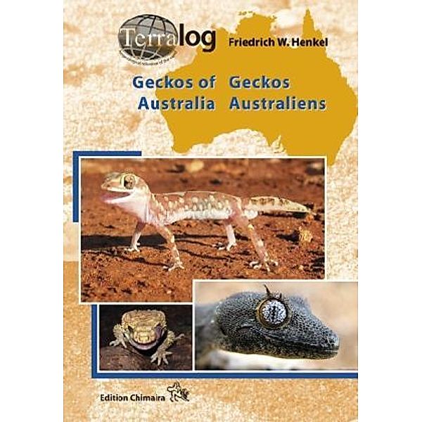 Geckos Australiens. Geckos of Australia, Friedrich-Wilhelm Henkel
