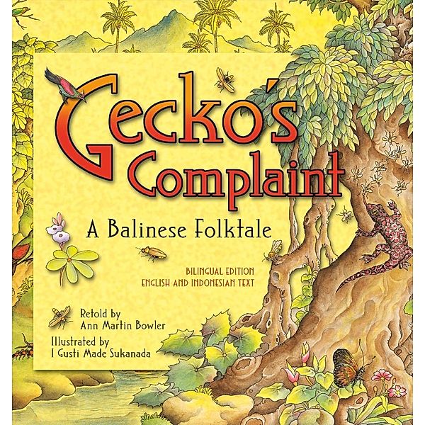 Gecko's Complaint Bilingual Edition, Ann Martin Bowler