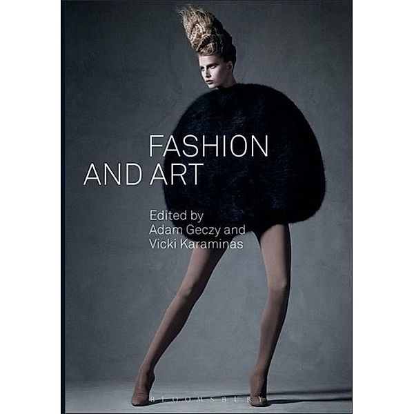 Geczy, A: Fashion and Art, Adam Geczy, Vicki Karaminas