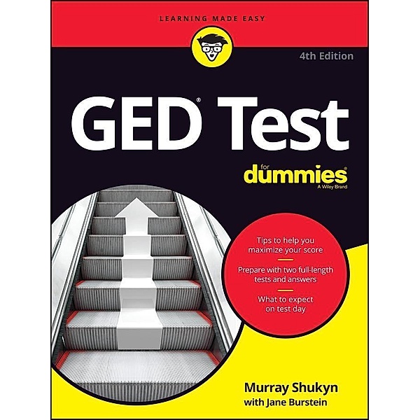 GED Test For Dummies, Murray Shukyn, Jane R. Burstein