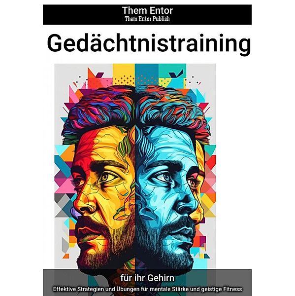 Gedächtnistraining, Them Entor