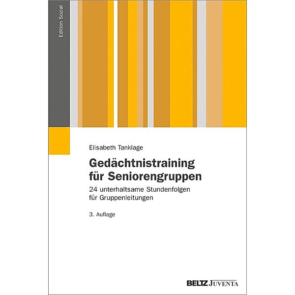 Gedächtnistraining für Seniorengruppen / Edition Sozial, Elisabeth Tanklage