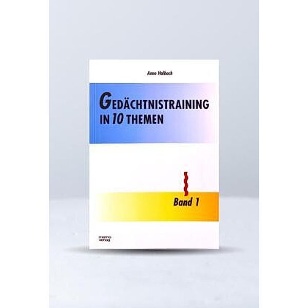 Gedächtnistraining in 10 Themen, Anne Halbach