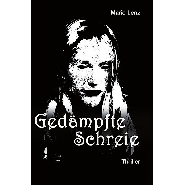 Gedämpfte Schreie, Mario Lenz