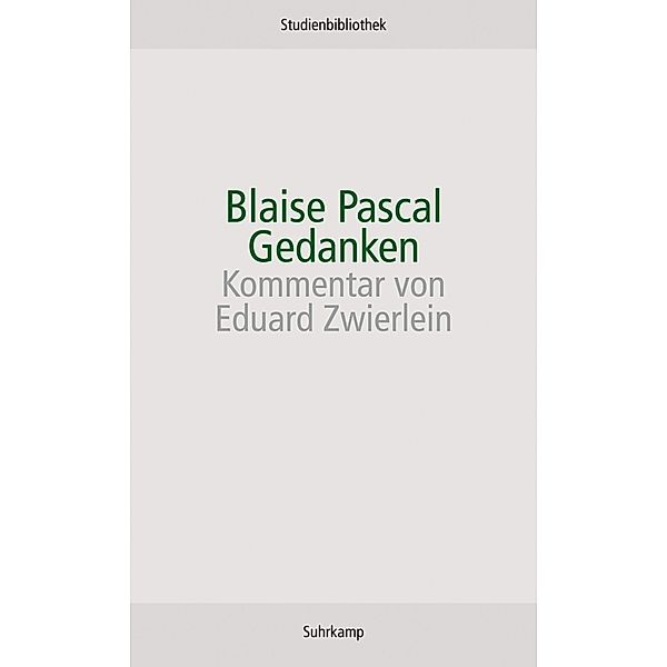 Gedanken, Blaise Pascal