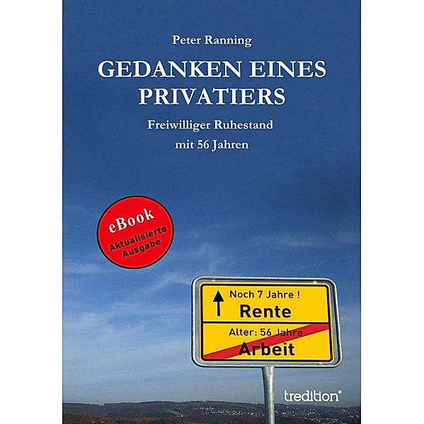 Gedanken eines Privatiers, Peter Ranning