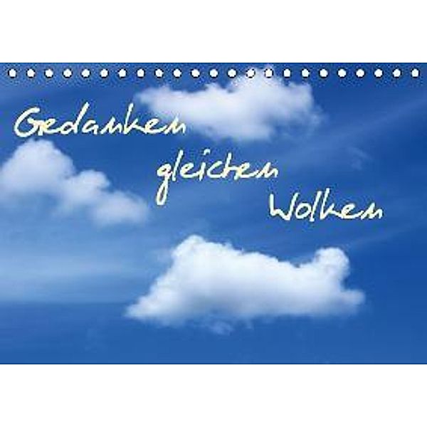 Gedanken gleichen Wolken (Tischkalender 2015 DIN A5 quer), Lia Joavié