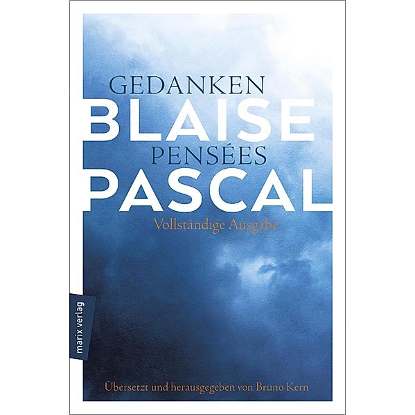 Gedanken - Pensées, Blaise Pascal