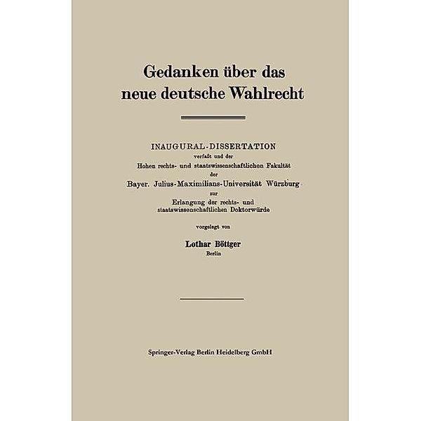 Gedanken über das neue deutsche Wahlrecht, Lothar Böttger