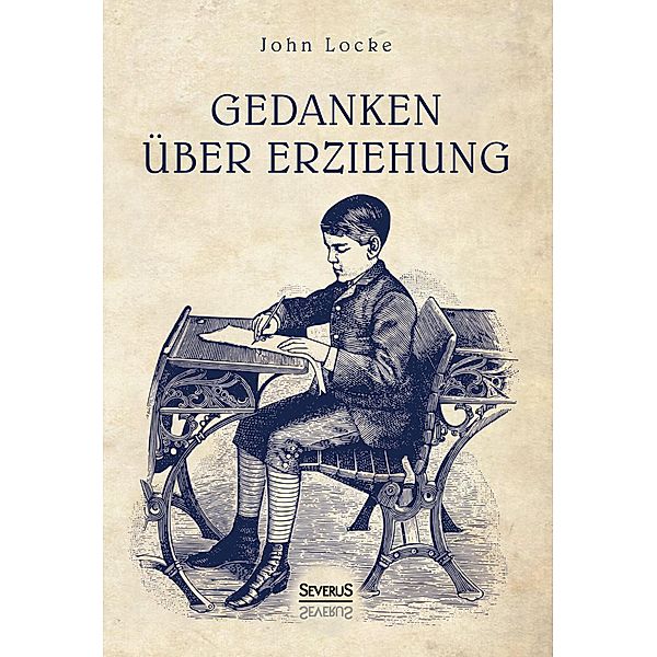 Gedanken über Erziehung, John Locke