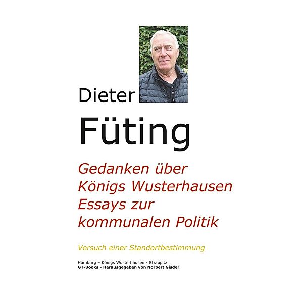 Gedanken über Königs Wusterhausen, Dieter Füting