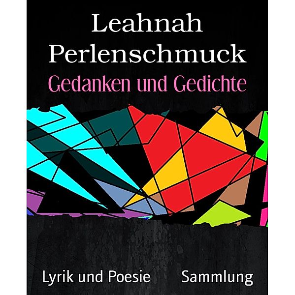 Gedanken und Gedichte, Leahnah Perlenschmuck