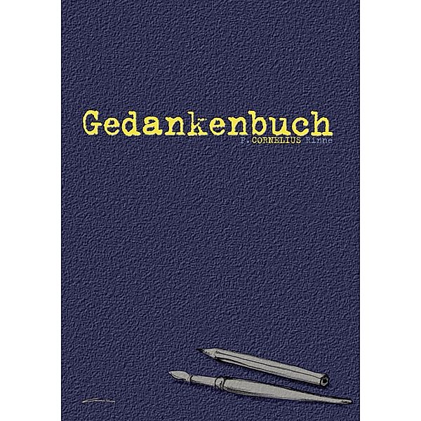 Gedankenbuch, P. Cornelius Rinne