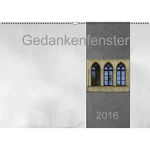 Gedankenfenster (Wandkalender 2016 DIN A2 quer), Erwin Renken