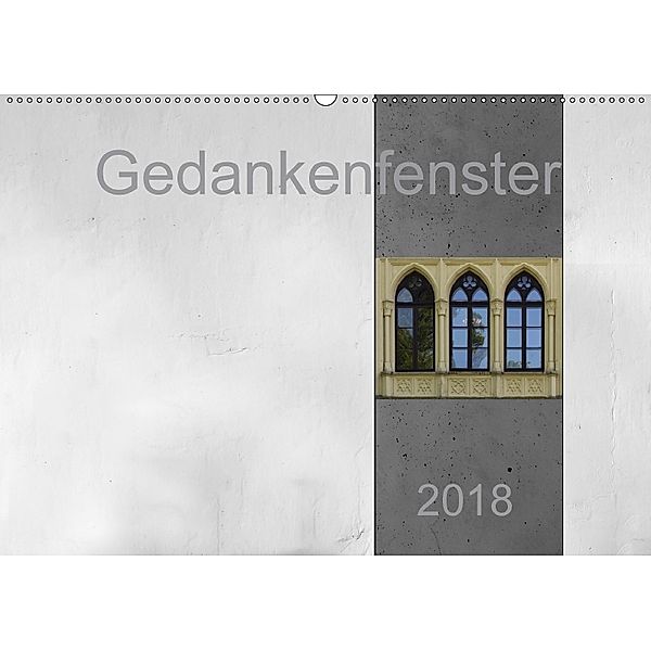 Gedankenfenster (Wandkalender 2018 DIN A2 quer), Erwin Renken
