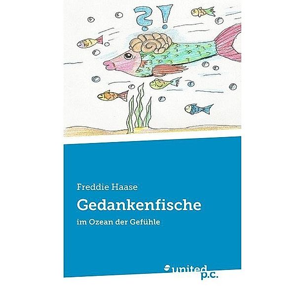 Gedankenfische, Freddie Haase