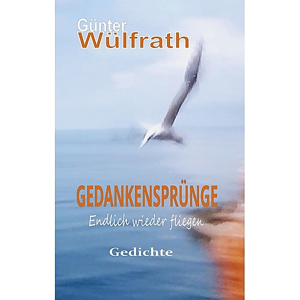 Gedankensprünge, Günter Wülfrath