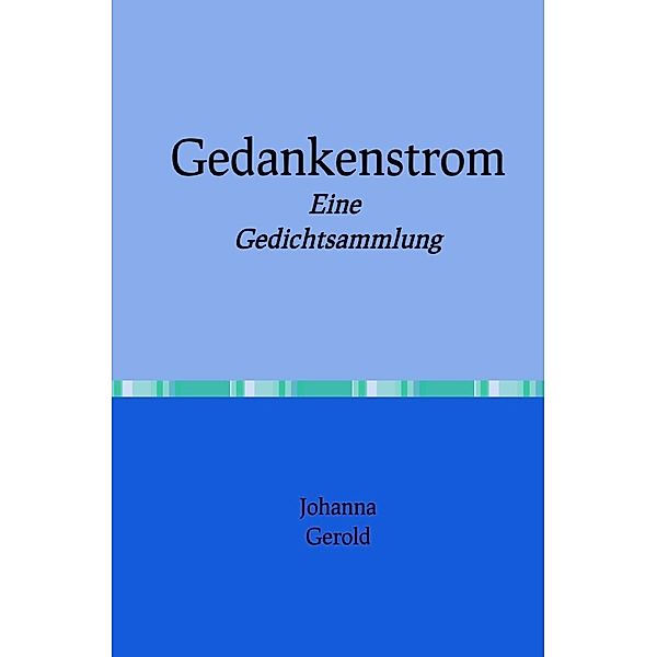 Gedankenstrom, Johanna Gerold