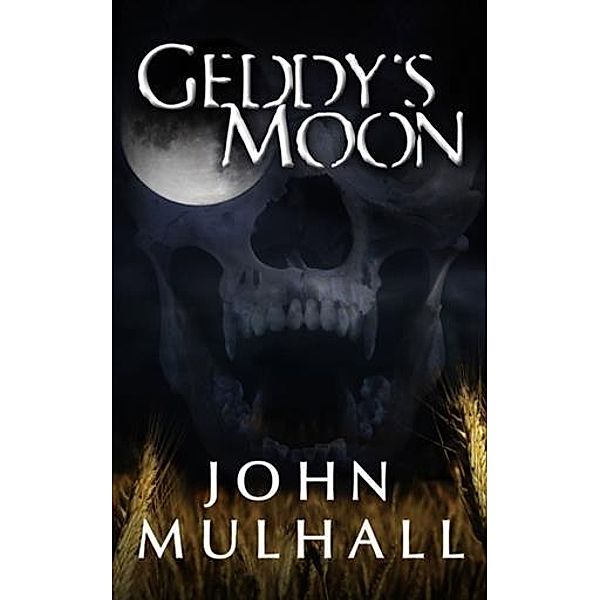 Geddy's Moon, John Mulhall