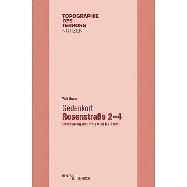 Gedenkort Rosenstrasse 24, Wolf Gruner