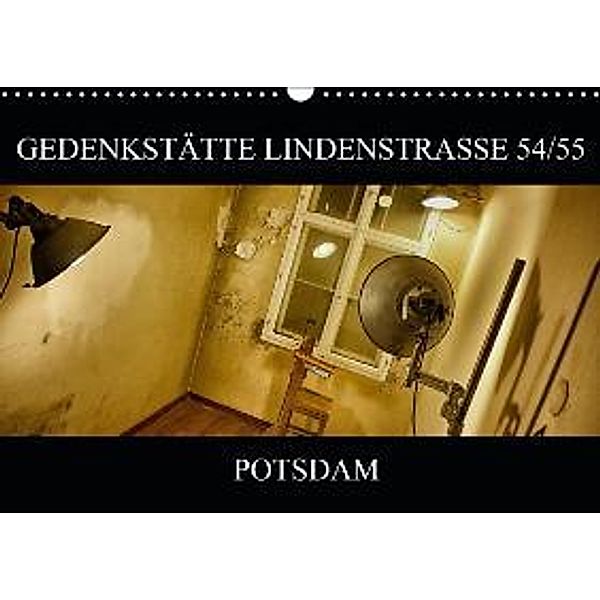 Gedenkstätte Lindenstrasse 54/55 - Potsdam / CH-Version (Wandkalender 2015 DIN A3 quer), Inge Zimmermann-Probst
