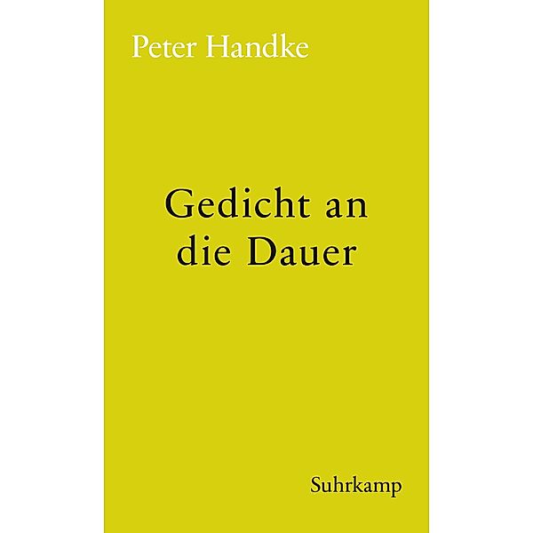 Gedicht an die Dauer / Bibliothek Suhrkamp Bd.930, Peter Handke