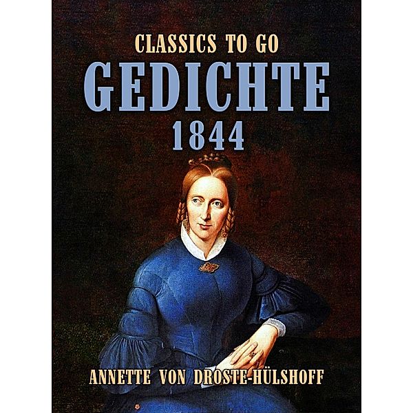 Gedichte 1844, Annette von Droste-Hülshoff