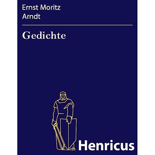 Gedichte, Ernst Moritz Arndt