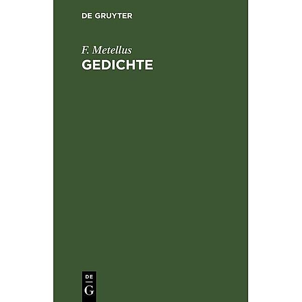 Gedichte, F. Metellus