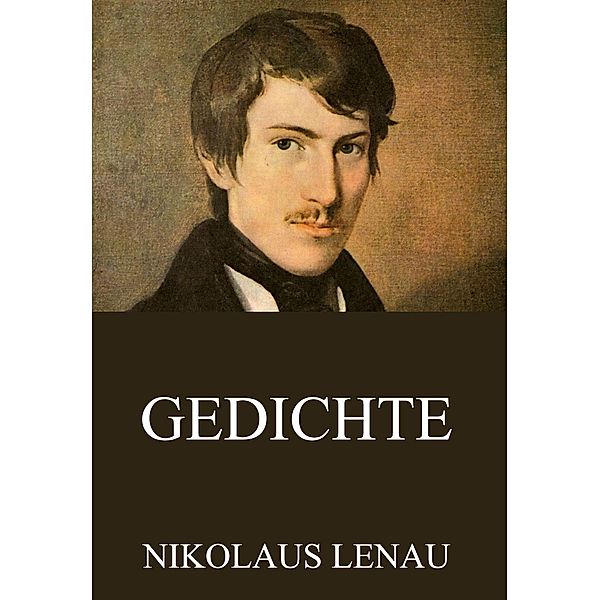 Gedichte, Nikolaus Lenau