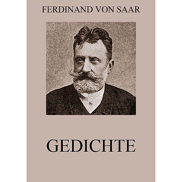 Gedichte, Ferdinand Von Saar