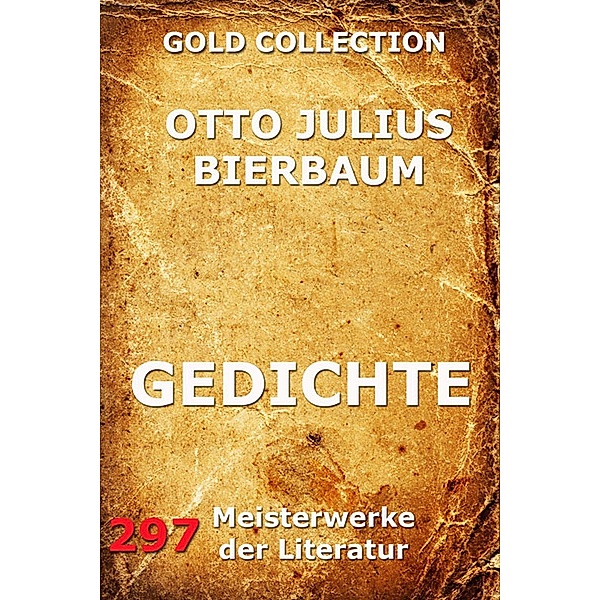 Gedichte, Otto Julius Bierbaum