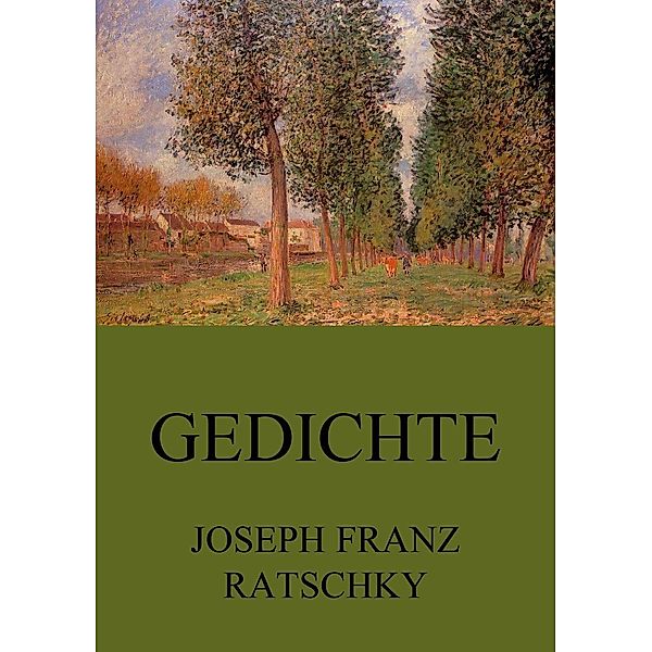Gedichte, Joseph Franz Ratschky