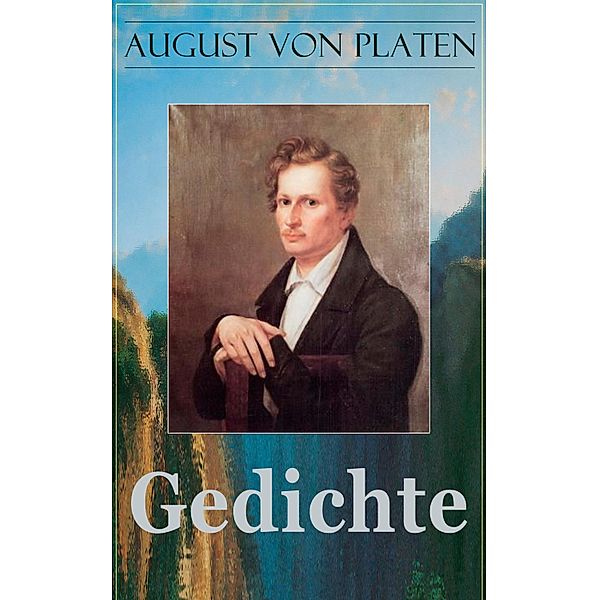 Gedichte, August von Platen