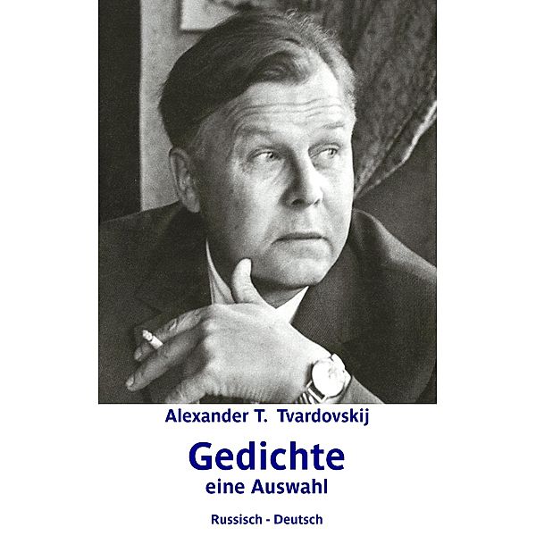 Gedichte, Alexander T. Tvardovskij