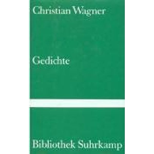 Gedichte, Christian Wagner