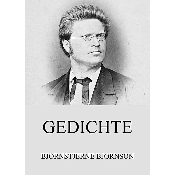 Gedichte, Bjornstjerne Bjornson