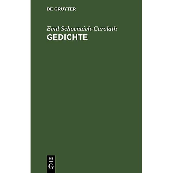 Gedichte, Emil Schoenaich-Carolath