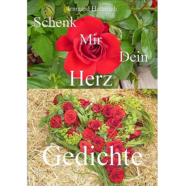 GEDICHTE, Irmgard Hetterich