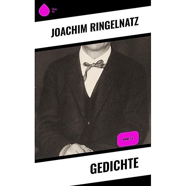Gedichte, Joachim Ringelnatz