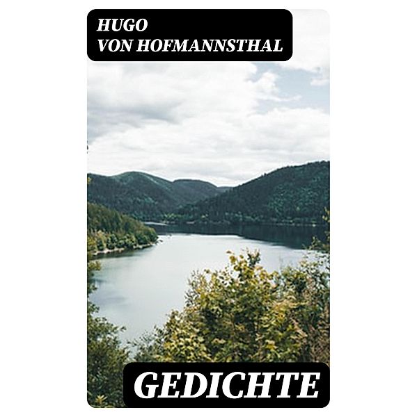 Gedichte, Hugo von Hofmannsthal