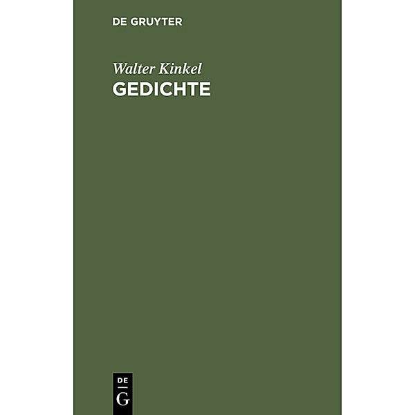 Gedichte, Walter Kinkel