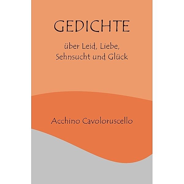 Gedichte, Acchino Cavoloruscello